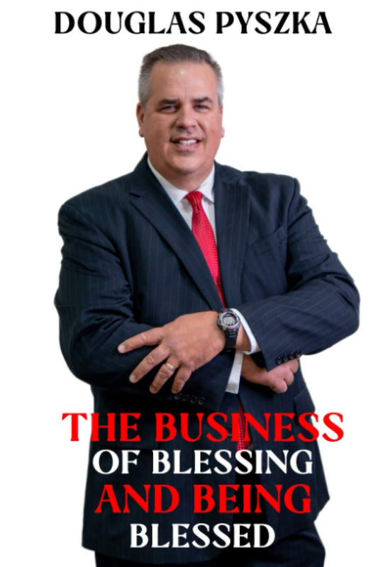 The Business of Blessing and Being Blessed