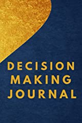 Decision Making Journal